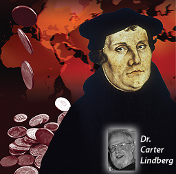 Martin Luther and Dr. Carter Lindberg